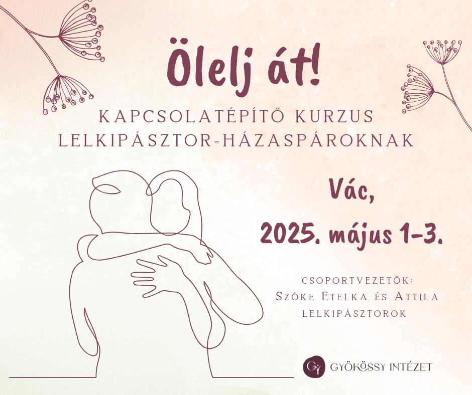 Ölelj át 2025. május 1-3.